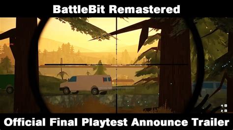 Battlebit Remastered Official Final Playtest Announce Trailer Youtube