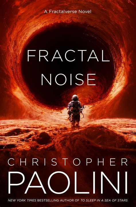 Fractal Noise - Fractalverse Novel - Christopher Paolini - TOR