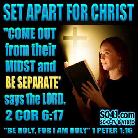 Be Separate Set Apart For Christ So4j