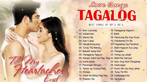 Tagalog Love Songs S S Opm Tagalog Love Songs Collection Best