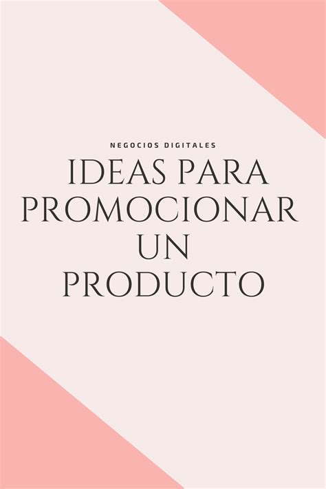 Si Tienes Un Producto Y Aun No Sabes C Mo Promocionarlo Aqu Te Doy