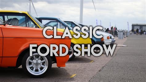 Classic Ford Show 2017 Aftermovie Youtube