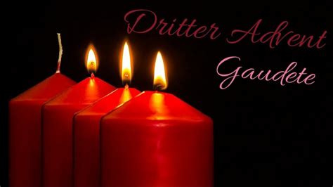 Dritter Advent Gaudete Youtube