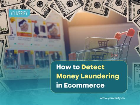 How To Detect Money Laundering In E Commerce