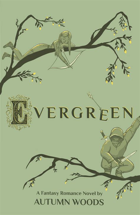 Evergreen Evergreen 1 By Autumn Woods Goodreads