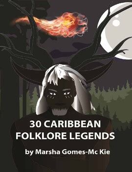 Caribbean Folklore Booklet (30 Caribbean Folklore Legends) | TPT