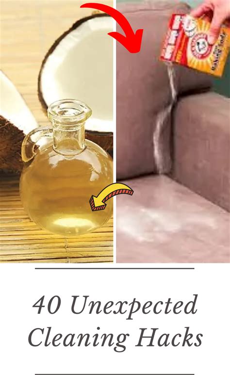 40 Unexpected Cleaning Hacks You Didnt Know That Work Wonders