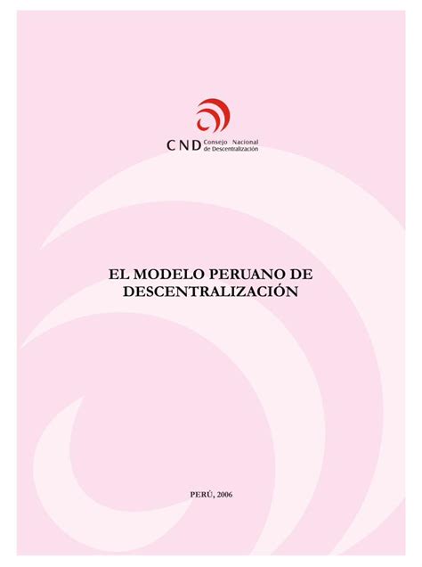 Pdf El Modelo Peruano De Descentralizaci N Congreso Gob Pe Sierra