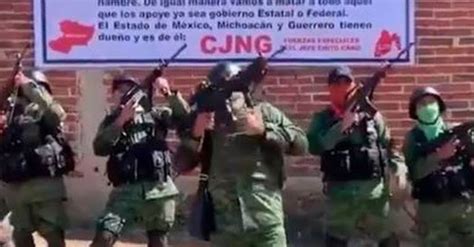 Cjng Anuncia Su Llegada A Michoacán Y Envian Mensaje A Grupos Rivales