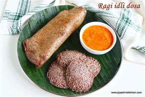 Ragi Idli Dosa Jeyashri S Kitchen