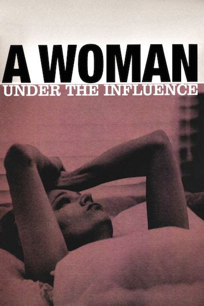 A Woman Under The Influence Best Movies By Farr