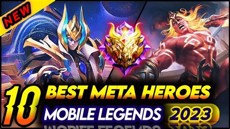 10 BEST META HEROES MOBILE LEGENDS 2023 SEASON 27 Mobile Legends