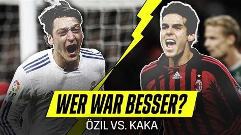 Mesut Zil Vs Kaka Wer War Besser Youtube