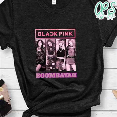 Blackpink Boombayah Shirt Custompartyshirts