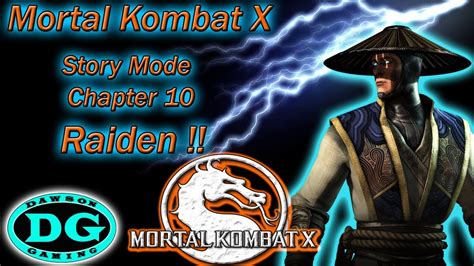 Mortal Kombat X Story Mode Let S Play Chapter Raiden Youtube