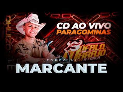 CD AO VIVO Especial Marcante BÚFALO DO MARAJÓ DJ MARCO FAMOZINHO EM