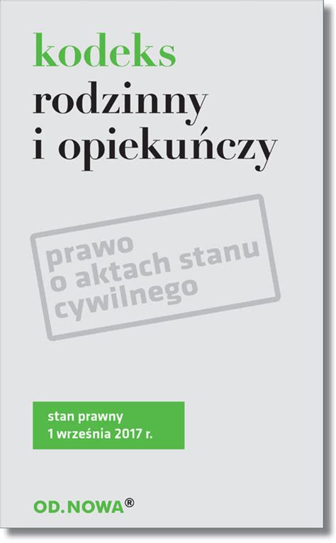 Kodeks Rodzinny I Opieku Czy Opracowanie Zbiorowe Ksi Ka W Empik