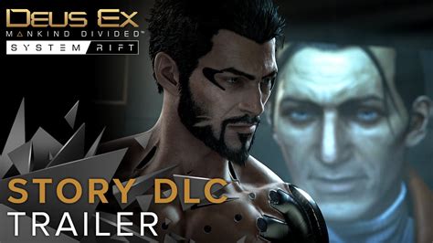 Deus Ex Mankind Divided System Rift Launch Trailer Youtube