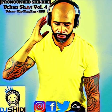 Stream Pronounced She Dee Urban Shots Vol Hip Hop Rap R B By Dj