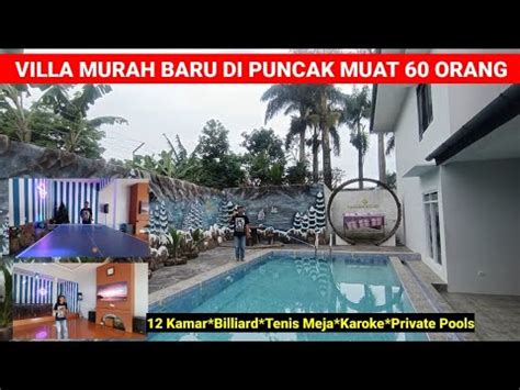 Villa Murah Di Puncak Bogor Muat Orang Buruan Booking Youtube