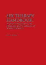 Sex Therapy Handbook A Clinical Manual For The Diagnosis And Treatment