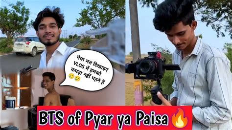 BTS Of Pyar Ya Paisa YouTube