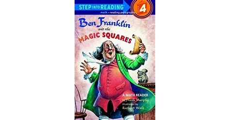 Ben Franklin And The Magic Squares By Frank Murphy