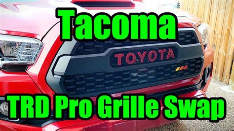 Tacoma Gen 3 Trd Pro Grille Install Youtube