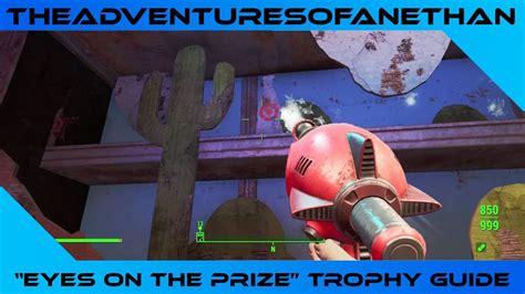 Nuka World Eyes On The Prize Trophy Achievement Guide Youtube