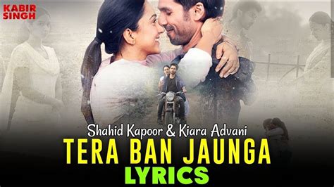 Tera Ban Jaunga Lyrics Full Song Tulsi Kumar Akhil Sachdeva Kabir Singh