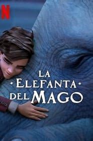 ᐈ Ver o descargar La elefanta del mago online gratis Cinecalidad