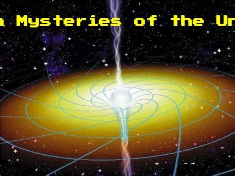 Ppt Top Ten Mysteries Of The Universe Powerpoint Presentation Free