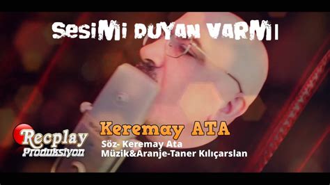 Keremay ATA Sesimi Duyan Varmı YouTube