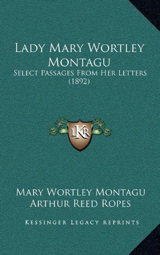 Lady Mary Wortley Montagu Select Passages from Her Letters 読書メーター