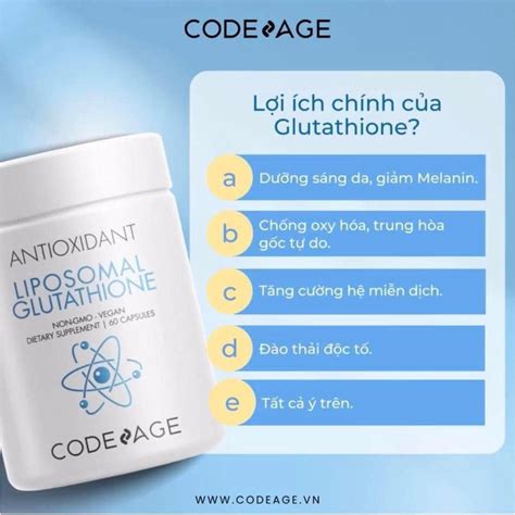 ViÊn UỐng TrẮng Da ChỐng Oxy HoÁ Liposomal Glutathione Code Age