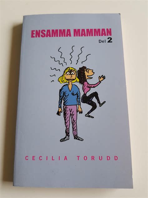 Cecilia Torudd Ensamma Mamman Del Tecknad K P P Tradera