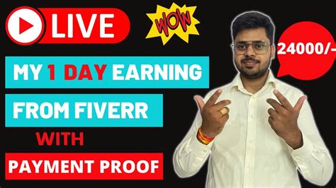 I Earned 24000 In A Day From Fiverr Fiverr Earning Proof Fiverr Freelancing Youtube