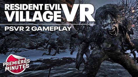 Resident Evil Village Vr Gameplay Psvr L Horreur Son Paroxysme