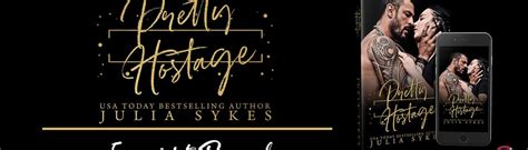 Julia Sykes ~ Pretty Hostage ~ Excerpt Reveal – All Things Dark and Dirty