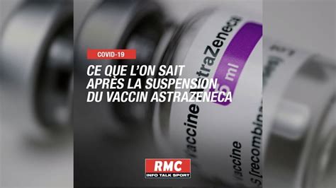 Covid 19 ce quil faut savoir après la suspension du vaccin AstraZeneca