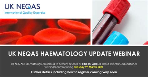 Uk Neqas Haematology Webinar Uk Neqas