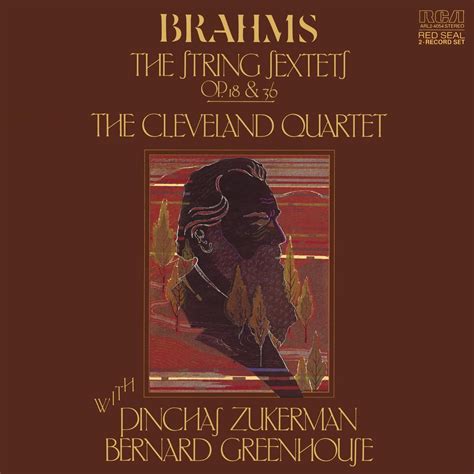 Brahms The String Sextets Op 18 And Op 36 2023 Remastered Version