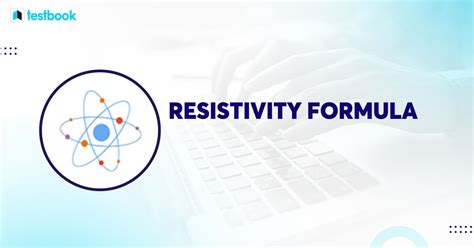 Resistivity Formula Definition Formula And Solved Examples