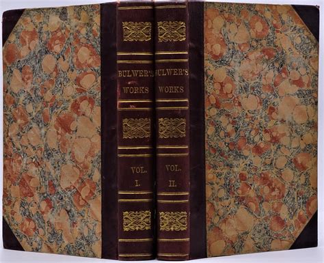 The Works Of Edward Lytton Bulwer Esq In Two Volumes Containing