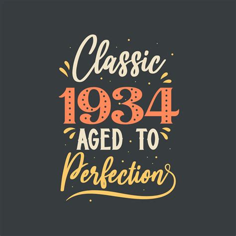 Klassiker 1934 Bis Zur Perfektion Gealtert 1934 Vintager Retro