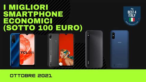 Classifica Dei Migliori Smartphone Economici Sotto 100 Euro YouTube