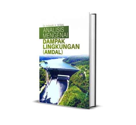 Buku Analisis Mengenai Dampak Lingkungan Amdal Machidolia