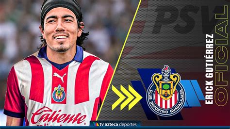 Oficial Erick Guti Rrez Es Nuevo Jugador De Chivas