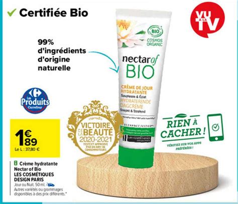 Promo Crème Hydratante Nectar Of Bio Les Cosmétiques Design Paris chez