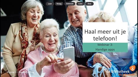 Webinar 3 Apps Op Je Telefoon Algemene Handige Apps YouTube